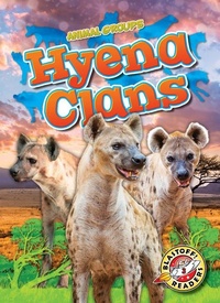 Enlarge image Cover: Hyena Clans - Blastoff! Readers