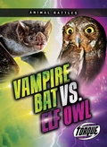 Cover: Vampire Bat vs. Elf Owl - Torque