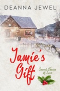 Cover: Jamie's Gift (Second Chance at Love, #2) - Deanna Jewel