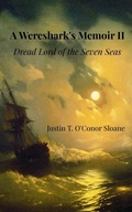 Cover: A Wereshark's Memoir II - Starship Sloane Publishing Company, Inc.