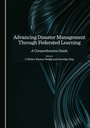 Cover: Advancing Disaster Management Through Federated Learning - Cambridge Scholars Publishing