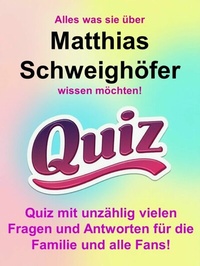 Abbildung von: Alles was sie über Matthias Schweighöfer wissen möchten! - neobooks