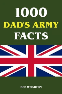 Abbildung von: 1000 Dad's Army Facts - epubli