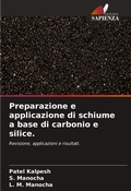 Cover: Preparazione e applicazione di schiume a base di carbonio e silice. - Edizioni Sapienza