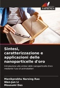 Cover: Sintesi, caratterizzazione e applicazioni delle nanoparticelle d'oro - Edizioni Sapienza