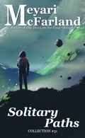 Cover: Solitary Paths (Collections, #31) - MDR Publishing