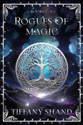 Cover: Rogues of Magic Books 1-4 (Rogues of Magic Series, #11) - Tiffany Shand