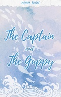 Cover: The Captain and the Guppy - Highly Caffeinated Art