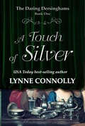 Cover: A Touch of Silver (The Daring Dersinghams, #1) - LMC Publications