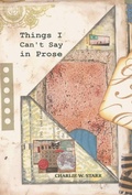 Cover: Things I Can't Say in Prose - Wootton Major Publishing