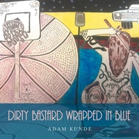 Abbildung von: Dirty Bastard Wrapped In Blue - Balboa Press Au