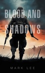 Cover: Blood and Shadows - AuthorHouse UK