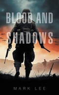 Cover: Blood and Shadows - AuthorHouse UK