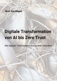 Abbildung von: Digitale Transformation: Von AI bis Zero Trust - tredition