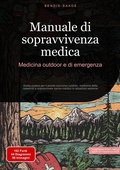 Abbildung von: Manuale di sopravvivenza medica: Medicina outdoor e di emergenza - Saage Books