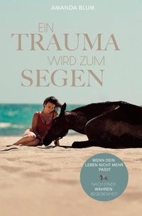 Abbildung von: Ein Trauma wird zum Segen - Nova MD