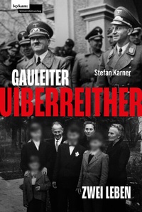 Abbildung von: Gauleiter Uiberreither - Leykam