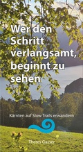 Cover: Wer den Schritt verlangsamt, beginnt zu sehen - Heyn