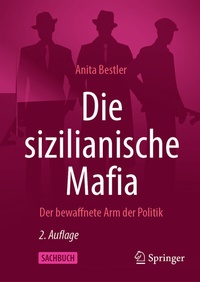 Abbildung von: Die sizilianische Mafia - Springer