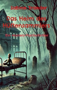 Abbildung von: Das Heim des Hüftensammlers - BoD - Books on Demand