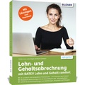 Abbildung von: Lohn- und Gehaltsabrechnung mit DATEV Lohn und Gehalt comfort - BILDNER Verlag