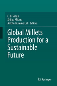 Abbildung von: Global Millets Production for a Sustainable Future - Springer