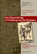 Cover: Der Bauernkrieg in Freiburg und im Breisgau - verlag regionalkultur