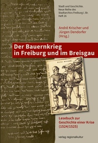 Abbildung von: Der Bauernkrieg in Freiburg und im Breisgau - verlag regionalkultur