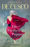 Cover: Die Freiheit der Puppen - Europa Verlage