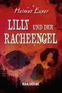Cover: Lilly und der Racheengel - Elektronik-Praktiker