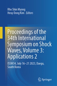 Abbildung von: Proceedings of the 34th International Symposium on Shock Waves, Volume 3: Applications 2 - Springer