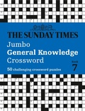 Cover: The Sunday Times Jumbo General Knowledge Crossword Book 7 - Times Books
