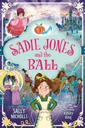 Cover: Sadie Jones and the Ball - Barrington Stoke Ltd