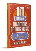 Cover: 10 Indian Traditions of Folk Music That Tell Our Stories - Penguin