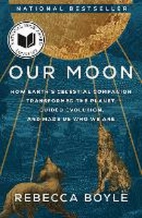 Abbildung von: Our Moon - Random House Trade Paperbacks