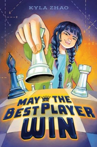Abbildung von: May the Best Player Win - G.P.Putnam's Sons Books for Young Readers'