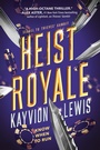 Cover: Heist Royale - Nancy Paulsen Books