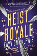 Cover: Heist Royale - Nancy Paulsen Books