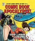 Cover: Comic Book Apocalypse! - Schiffer Publishing Ltd