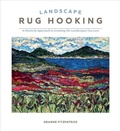 Cover: Landscape Rug Hooking - Schiffer Craft