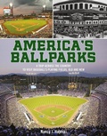 Cover: America's Ballparks - Schiffer Publishing Ltd