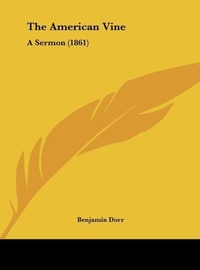 Abbildung von: The American Vine - Kessinger Publishing