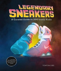 Abbildung von: Legendary Sneakers - Schiffer Publishing Ltd