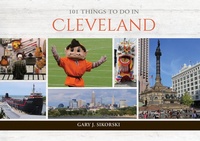 Abbildung von: 101 Things to Do in Cleveland - Schiffer Publishing Ltd