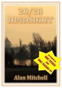 Enlarge image Cover: 20/20 Hindsight - Alan Mitchell Creative