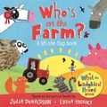 Cover: Who's on the Farm? A What the Ladybird Heard Book - Macmillan Children's Books