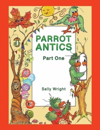Abbildung von: Parrot Antics - Austin Macauley Publishers