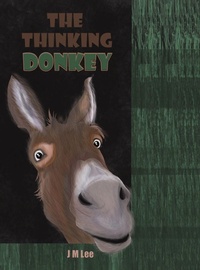 Enlarge image Cover: The Thinking Donkey - Austin Macauley Publishers
