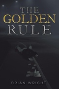 Cover: The Golden Rule - Austin Macauley Publishers