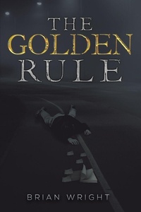 Enlarge image Cover: The Golden Rule - Austin Macauley Publishers